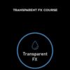 FX Course – Transparent