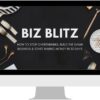 Biz Blitz - Build The Damn Business & Making Money in 30 Days