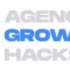 Agency Growth Hack by Alex Brittingham