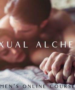 Tantric Alchemy – Sexual Alchemy for Men