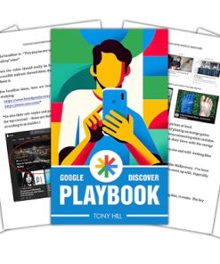 tony-hill-google-discover-playbook